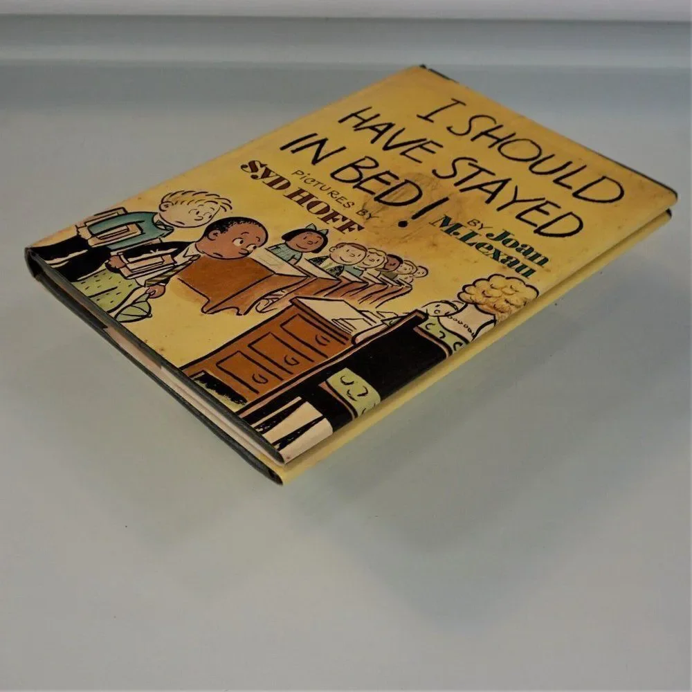 I Should Have Stayed in Bed by Joan M. Lexau 1965 Hardcover Pictures By Syd Hoff